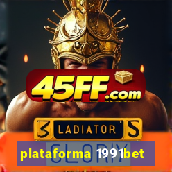 plataforma 1991bet